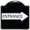 Signmission Right Arrow Entrance Heavy-Gauge Aluminum Architectural Sign, 18" H, BW-1818-24234 A-DES-BW-1818-24234 - alternate 1